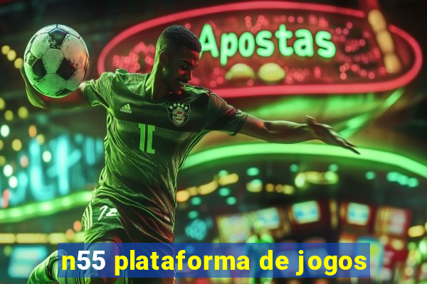 n55 plataforma de jogos